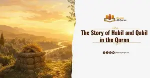 The Story of Habil and Qabil in the Quran