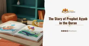 The Story of Prophet Ayyub in the Quran