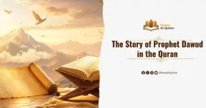The Story of Prophet Dawud in the Quran